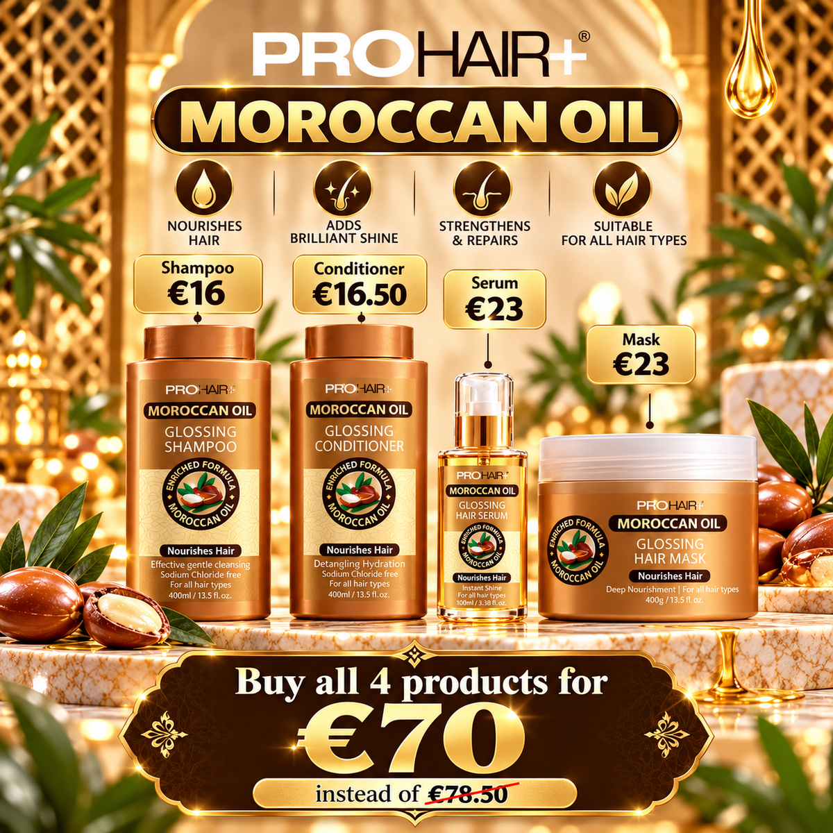 PROHAIR+ MOROCCAN OIL — 4 PRODUCTS KIT